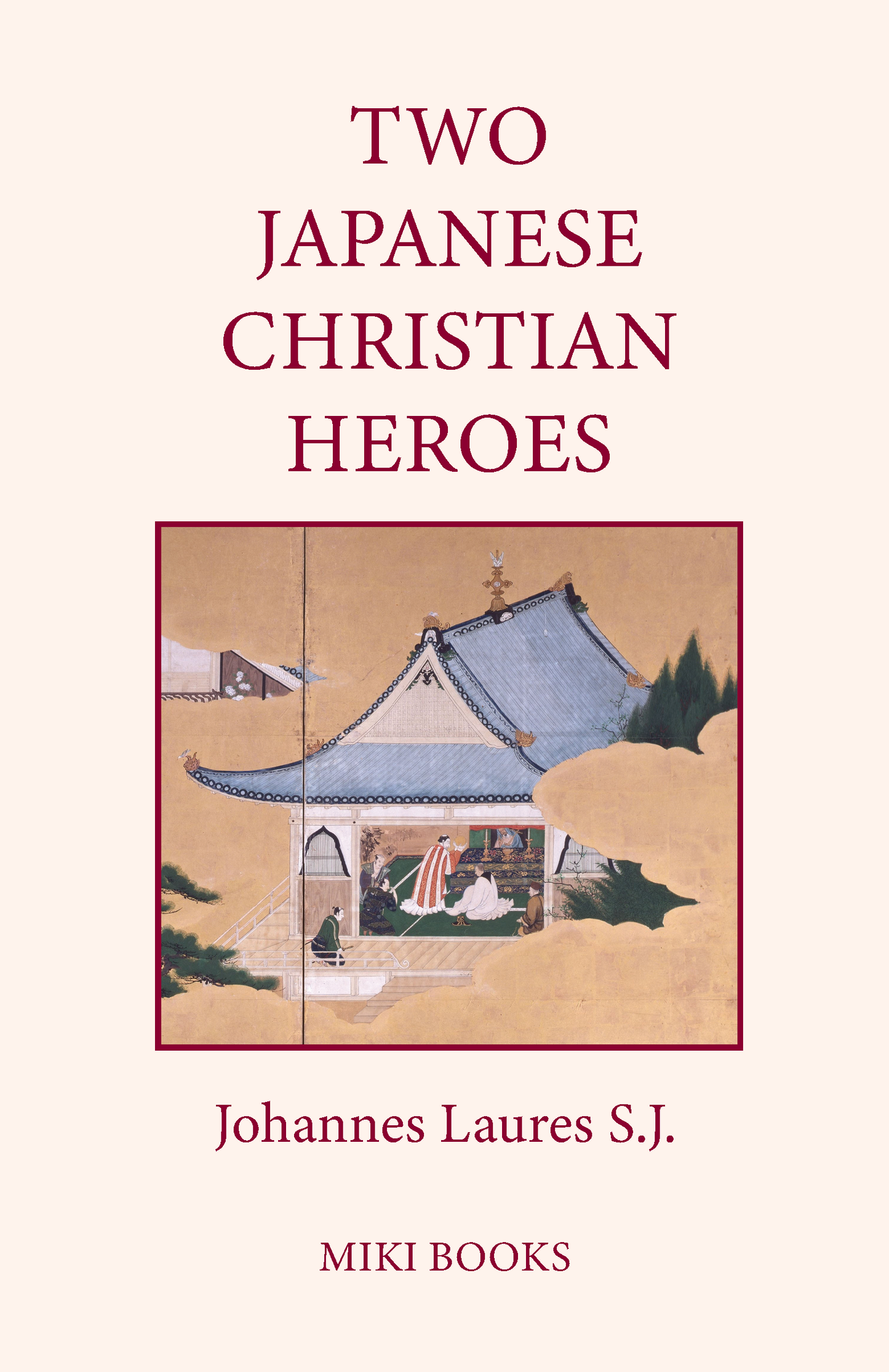 Two Japanese Christian Heroes